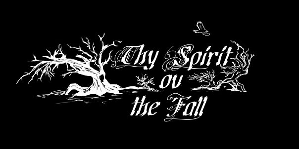 THY SPIRIT OV THE FALL